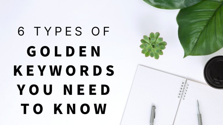 Golden Keywords You Need To Know 2021
